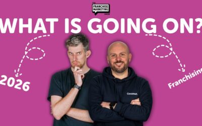 Franchise Marketing in 2026— What Every Franchisor Needs to Know | The Franchise Marketing Show